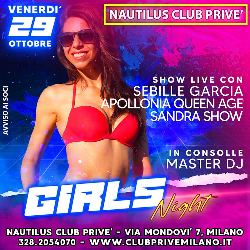CLUB PRIVE MILANO NAUTILUS GIRL NIGHT