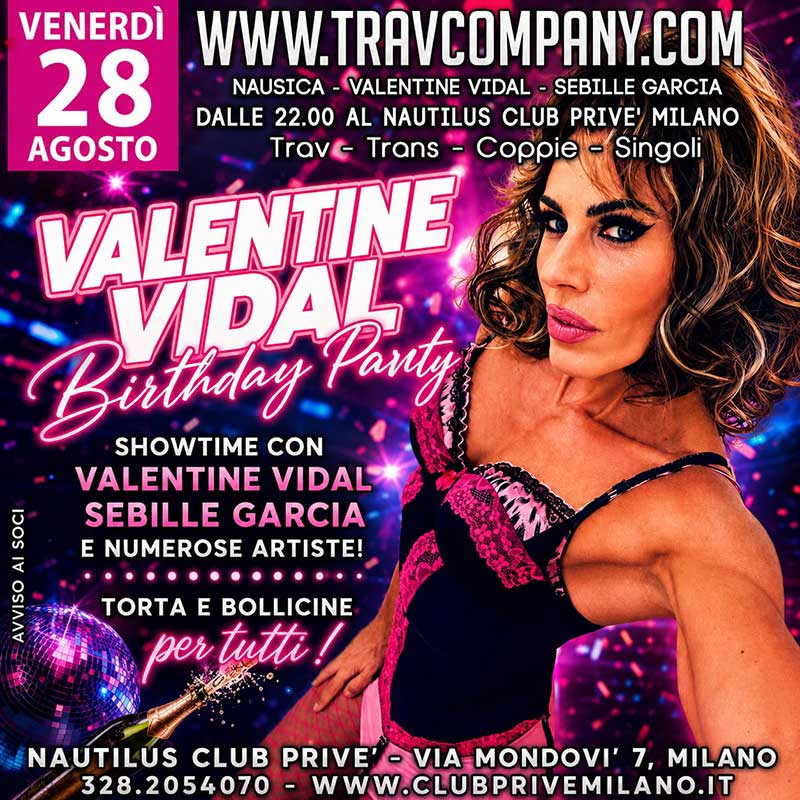 CLUB PRIVE MILANO COMPLEANNO VALENTINE VIDAL COPPIE TRANS TRAV