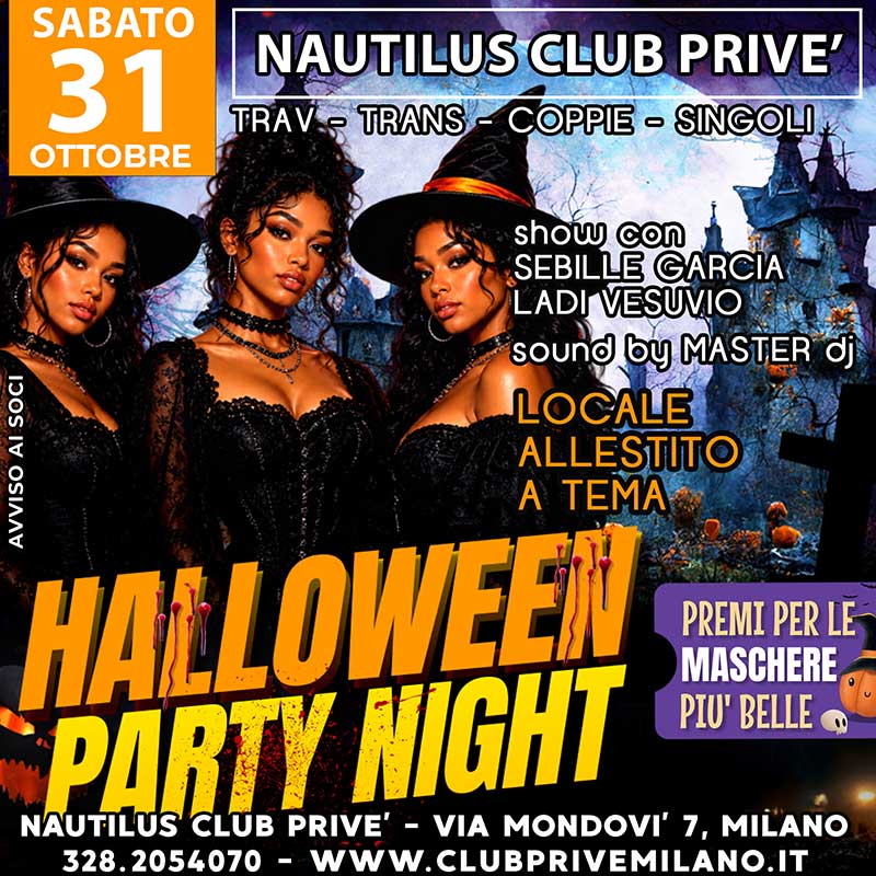 CLUB PRIVE MILANO HALLOWEEN NAUTILUS COPPIE TRANS TRAVE